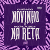 Cuidado Novinho vs Bota a BCT na Reta (Explicit) - DJ LUCCAS ORIGINAL&MC Morena&MC MAESTRO