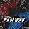 Put In Work (Explicit) - WorlasiFendi&Rich Espy&Parlae