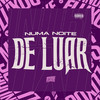 Numa noite de luar (Explicit) - DJ LUCCAS ORIGINAL&MC Brenda&DJ TAVÃO&DJ NELHE
