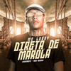Direta de Marola - MC Luuky&Lourenbeats