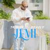 JEMI (Explicit) - Tronixx&DJ Kolo