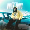 Walk Away - Roddy Bo