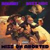 Mission Aborted (feat. Eazy Mac) (Explicit) - SAMERI&Eazy Mac