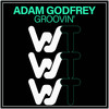 Groovin' - Adam Godfrey