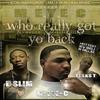 Who Really Got Yo Back (Radio Edit) - M-EYE-C&Texas T&D Slim