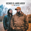 Hicimos el amor arder - Fase&Adri Doe