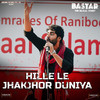 Hille Le Jhakjhor Duniya (Original Soundtrack) - Bishakh Jyoti&Himan Joshi&Anant&Gorakh Pandey