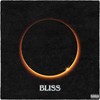 Bliss (Explicit) - Isaiah Rashad&Zacari