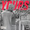 Yours (feat. Joey2.0 & CAASK ASID) (Explicit) - Lundri&Joey2.0&Caask Asid