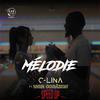 Mélodie (Version Speed Up) - C-Lina&Vava Coràzon