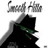 Smooth Hitta (feat. Babiiboi rj & BIG 3) (Explicit) - Lil De&Babiiboi Rj&Big 3