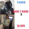 BACK2BACK PT2 (feat. SJ OFB & Yanko) (Explicit) - Ysavmixedit&SJ OFB&Yanko