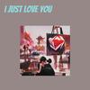 I just love you - Douglas de Paula