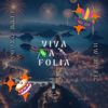 Viva A Folia - HW Music&Young Matt