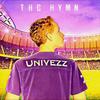 The Hymn (其他|Hardstyle Remix) - Univezz