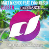 Closer (Official Lakedance Anthem 2013) - Matt & Kendo&Lynn Olsen