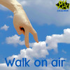 Walk on Air (Explicit) - Vvs Yucky&Kasango