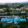 GASOLINA (Explicit) - Solda&Naps