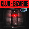 Club Bizarre (Club Mix) - U96&Sunlike Brothers&TONENATION