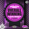 Over All Winning (Slowed & Chopped) (Explicit) - Wreckin Da Scene&Lester Roy&Camp Stone&Papa Smurf&Tjfromdarocc