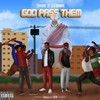 God Pass Them - Seyfame&Jj Gonami