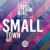 Smalltown Boy (Frans Tropical Beat Mix) - Frans Strandberg