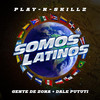 Somos Latinos - Play-N-Skillz&Gente de Zona&Dale Pututi&Juan Salinas&Oscar Salinas&David Macías&Gary Walker Jr.&Raul Antonio Trevino&Hector Mauricio Martinez Herrera&Emmanuel Anene&Alejandro Arce Delgado&Randy Malcolm Martinez&Alexander Delgado&Ian Fletcher&Jorge Quintero Jr.&David Fajardo
