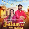 Balam Ho Kala Kaluta (Remix) - Arun Imaliyaka&Rajneesh Nagar&T N Gurjar&Subham Mahi