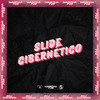 SLIDE CIBERNÉTICO (Explicit) - Dj Salva&DJ FIOTE ZL