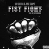 Fist Fight (Explicit) - Jose Guapo&Jay Critch