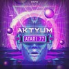Atari 77 (Original Mix) - Aktyum