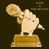 Good Always Wins (feat. The Grates) (Explicit) - Kasz&The Grates