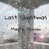 Last Christmas - Mayte Terrón