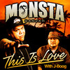 This Is Love - Monsta Ganjah&J Boog