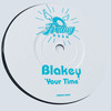 Your Time (Original Mix) - Blakey