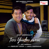 Teri Yaadon Mein - Amarjeet Jaikar&Manoj Ramprasadr&Jeet Gannguli