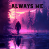 Always Me - Derazo&Bear's Den&Clanned&Scrufizzer