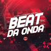 Beat da Onda - Mc Panda&Aguillera&Mc Kennedy