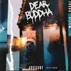 Dear Buddha (Explicit) - Young Sicko