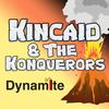 Dynamite - Kincaid&the Konquerors