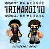 TRIMARDITO (Explicit) - C0SMIC BOY&Dvgma