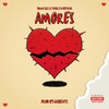 Amores (Explicit) - Tiggo&Sujeito BS&Young Six3