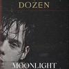 Moonlight - Dozen