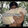 Roaches 2 Raccs (Explicit) - $hond That Nicca