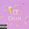 Ice Cream (Explicit) - 2scratch