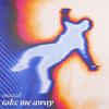 Take Me Away - Maazel