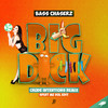 Big Dick (Crude Intentions Remix · Spuit Me Vol Edit Extended Mix) - Bass Chaserz&Crude Intentions