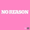 NO REASON - Lil Kitty