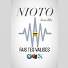 Fais tes valises (feat. bks) - Nioto&BKS