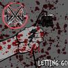 Letting Go (Explicit) - Blood of the Beloved